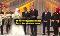 'Rüşvet ağı'nda adı geçen Ünsal Ban gözaltına alındı