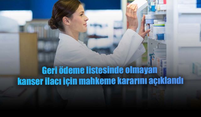 1300 Euro'luk kanser ilacı için ücreti artık SGK karşılayacak