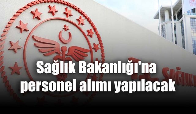 Sağlık Bakanlığı personel alımı için duyurdu: Kura çekimi bugün yapılacak