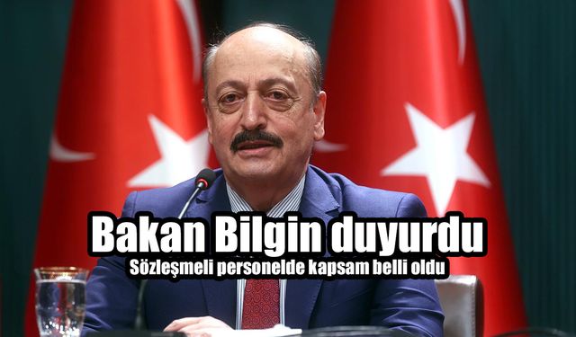 Sözleşmeli personelde kapsam belli oldu! 600 bin çalışanı ilgilendiriyor!